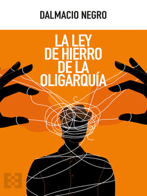 cover image of La ley de hierro de la oligarquía